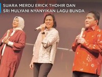 Saat Erick Thohir & Sri Mulyani Nyanyikan Lagu Bunda