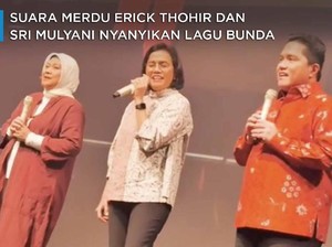 Saat Erick Thohir & Sri Mulyani Nyanyikan Lagu Bunda