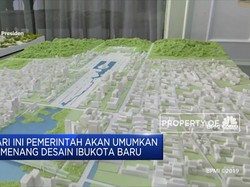 Desain Ibu Kota Baru Diumumkan Hari Ini
