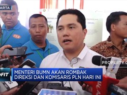 Erick: Perombakan Direksi & Komisaris PLN Diumumkan Hari Ini