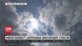 VIDEO: Persiapan Menyambut Gerhana Matahari Cincin