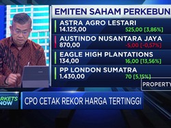 CPO Cetak Rekor Harga Tertinggi, Kinerja Emiten Terkerek Naik