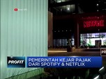 Pemerintah Kejar Pajak Dari Spotify & Netflix