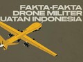 INFOGRAFIS: Fakta-fakta Drone Pertahanan Indonesia