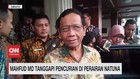 VIDEO: Mahfud MD Tanggapi Pencurian di Perairan Natuna