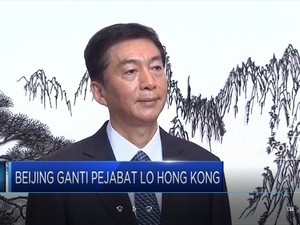 Tak Puas Selesaikan Demo, Beijing Ganti Pejabat di Hong kong