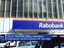 Ini Tenggat Waktu bagi Nasabah Rabobank Tarik Dana