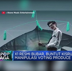 X1 Resmi Bubar Akibat Kecurangan Voting Produce X 101
