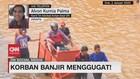 VIDEO: Warga Yang Menggugat Hanya Terkena Dampak Banjir