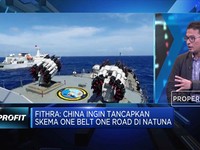 Ekonom: Soal Natuna Seharusnya Tak Ganggu kerjasama China-RI