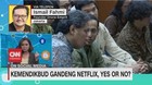 VIDEO: Kemendikbud Gandeng Netfilix, Ya Atau Tidak
