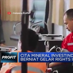 Cita Mineral Investindo akan Gelar Rights Issue