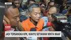 VIDEO: Jadi Tersangka KPK, Wahyu Setiawan Minta Maaf
