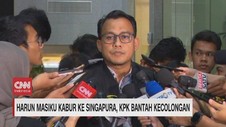 VIDEO: Harun Masiku Kabur ke Singapura, Ini Kata KPK