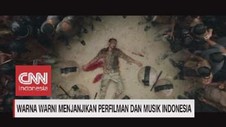 VIDEO: Warna Warni Menjanjikan Perfilman & Musik Indonesia