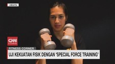 VIDEO: Uji Kekuatan Fisik dengan Special Force Training