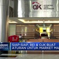 Siap-siap! BEI & OJK Buat Aturan untuk Market Maker
