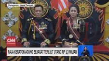 VIDEO: Raja Keraton Agung Sejagat Terlilit Utang Rp 1,3 M