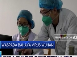 Waspada! Korban Virus Wuhan Meningkat