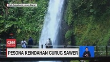 VIDEO: Pesona Keindahan Curug Sawer
