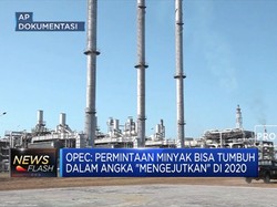 OPEC Yakin Permintaan Minyak di 2020 Meningkat