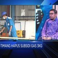 Timang-timang Hapus Subsidi Gas 3 Kg, Ini Pandangan Ekonom