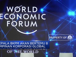 "Orang Penting" Kumpul di Davos, BKPM Ngga Mau Ketinggalan