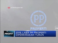 Laba PP Properti Diperkirakan Turun pada 2019