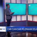 Cara Cari Cuan dari Pelemahan Dolar AS