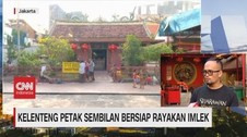 VIDEO: Klenteng Petak Sembilan Bersiap Rayakan Imlek