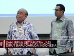 Sah! Irfan Setiaputra Jadi Dirut Baru Garuda Indonesia