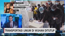 VIDEO: Transportasi Umum di Wuhan Ditutup
