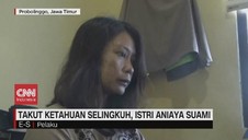 VIDEO: Takut Ketahuan Selingkuh, Istri Aniaya Suami