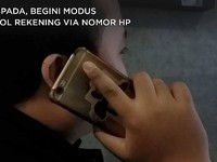 Waspada, Ini Modus Penjahat Bobol Rekening Via Nomor Ponsel!