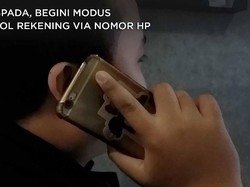 Waspada! Begini Modus Pembobolan Rekening Bank Via Nomor HP