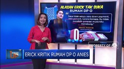 Erick Kritik Rumah DP Rp 0 Anies