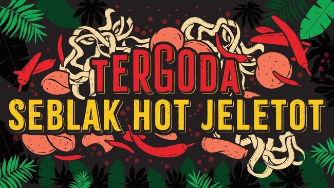 INFOGRAFIS Tergoda Seblak Hot Jeletot 