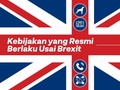INFOGRAFIS: Kebijakan yang Resmi Berlaku Usai Brexit