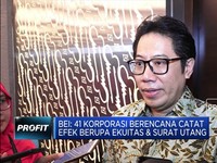 BEI: 41 Korporasi akan Catat Efek Ekuitas & Surat Utang
