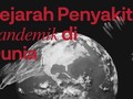INFOGRAFIS: Sejarah Penyakit Pandemik di Dunia