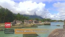 VIDEO: Natuna, Mutiara di Utara Indonesia