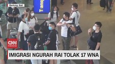 VIDEO: Imigrasi Ngurah Rai Menolak 17 WNA
