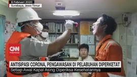 VIDEO: Antisipasi Corona, Pengawasan di Pelabuhan Diperketat