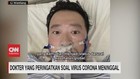 VIDEO: Dokter Yang Peringatkan Soal Virus Corona Meninggal