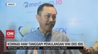 VIDEO: Komnas HAM Tanggapi Pemulangan WNI Eks ISIS