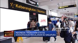 Ada Corona, RI Naikkan Status Waspada Perjalanan ke Singapura