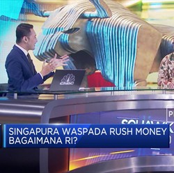 Singapura Waspada Rush Money,Analis Harap Tidak Terjadi di RI