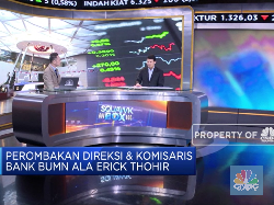 Menakar Arah Perombakan Direksi Bank BUMN di Era Erick Thohir