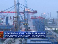 Pemerintah Atur Daftar Larangan Impor Dari China Lewat Permen