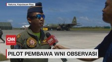 VIDEO: Mengenal Pilot Pembawa WNI Yang Diobservasi